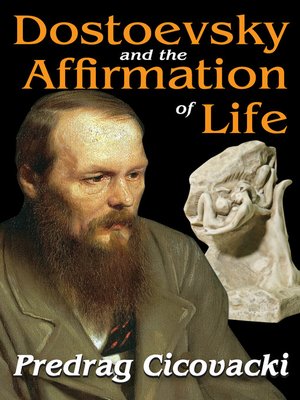 cover image of Dostoevsky and the Affirmation of Life